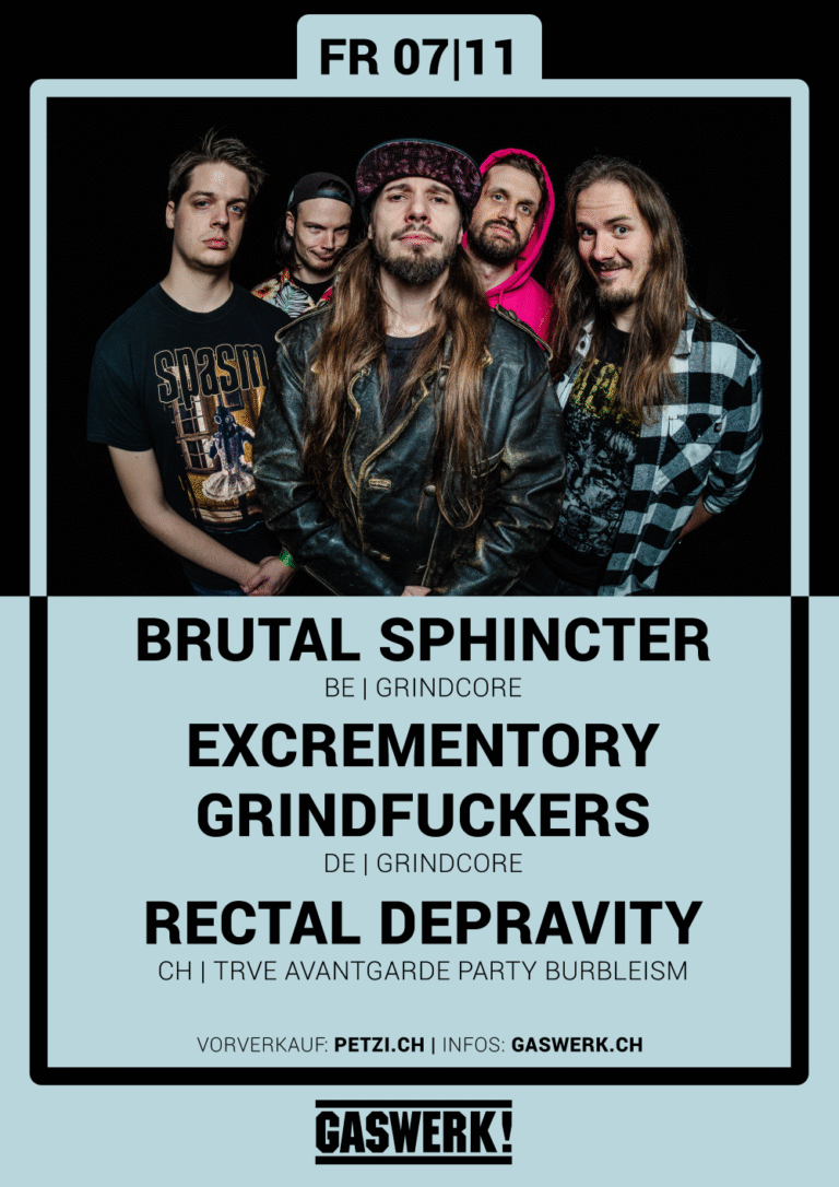 Excrementory Grindfuckers (DE) // Brutal Sphincter (BE) // Rectal Depravity (CH) Excrementory Grindfuckers (DE) // Brutal Sphincter (BE) // Rectal Depravity (CH)