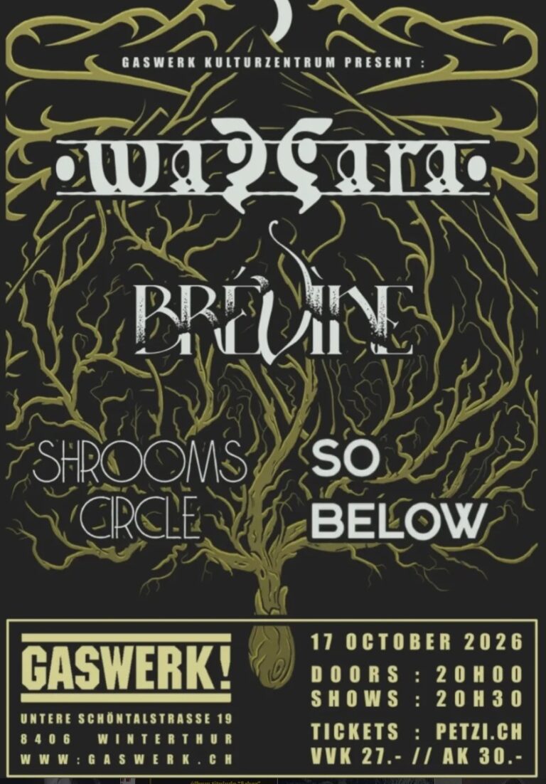 Wazzara (CH) // Brévine (CH) // Shrooms Circle (CH) // So Below (CH) Wazzara (CH) // Brévine (CH) // Shrooms Circle (CH) // So Below (CH)