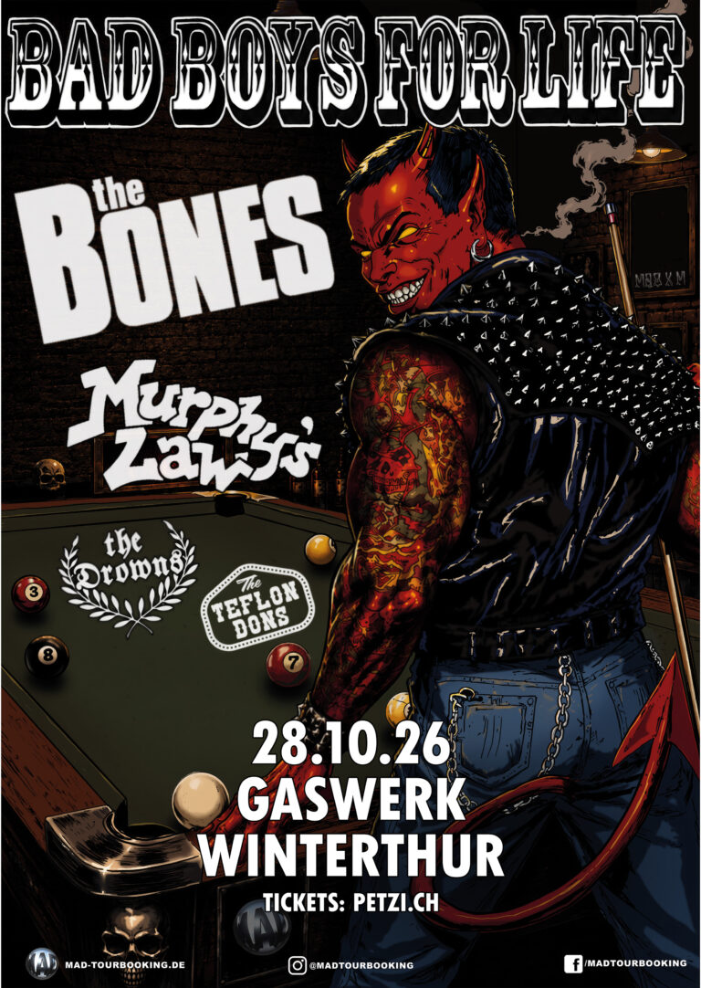 The Bones (SE) // Murphy's Law (US) // The Drowns (US) // The Teflon Dons (US) The Bones (SE) // Murphy's Law (US) // The Drowns (US) // The Teflon Dons (US)