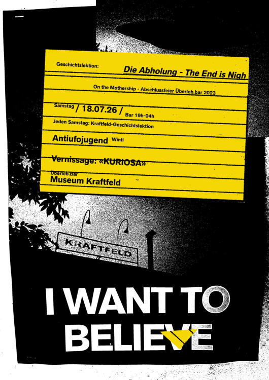 Museum Kraftfeld, Vernissage: «KURIOSA», Die Abholung - The End is Nigh, Antiufojugend Museum Kraftfeld, Vernissage: «KURIOSA», Die Abholung - The End is Nigh, Antiufojugend
