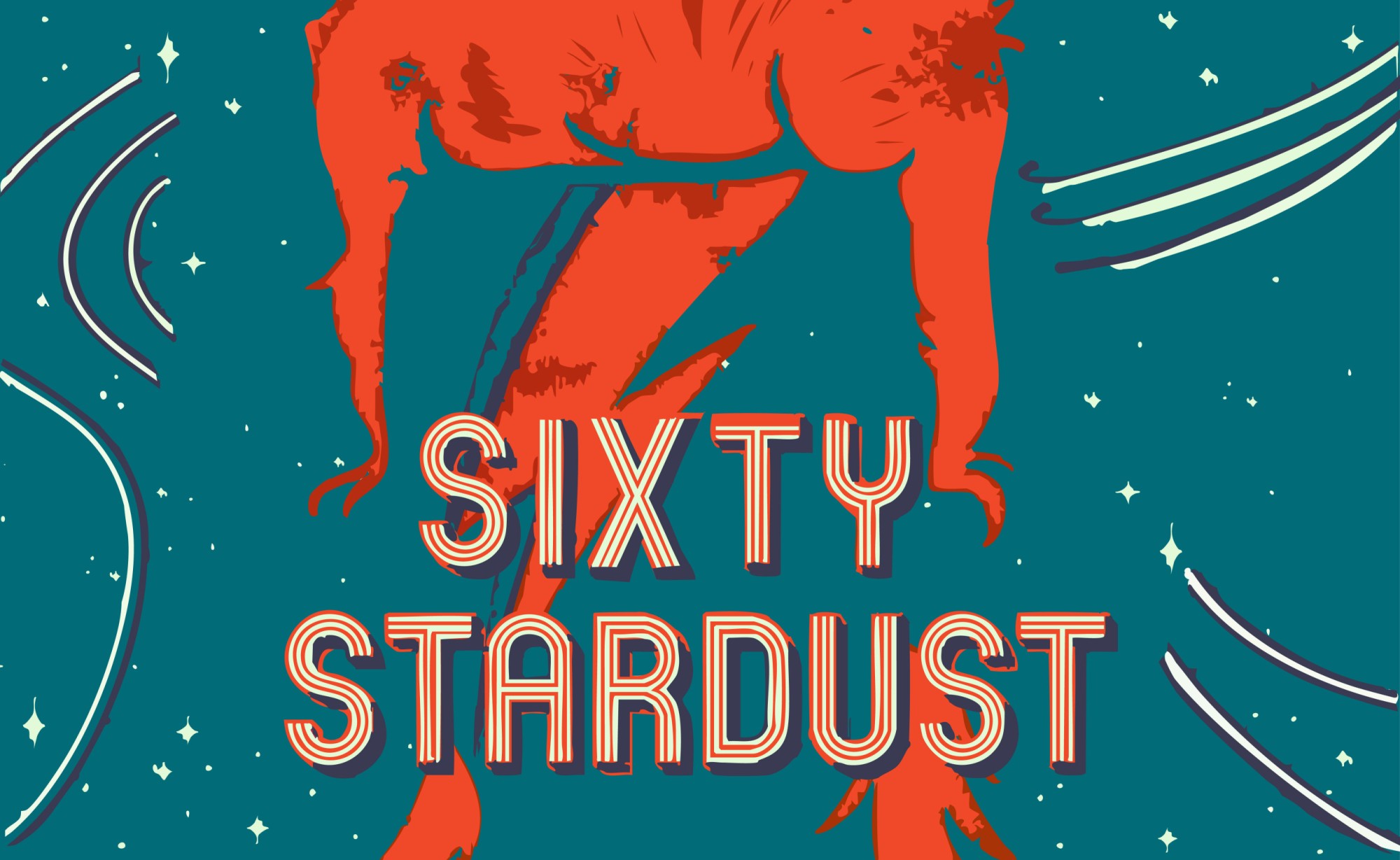 Sixty Stardust Sixty Stardust