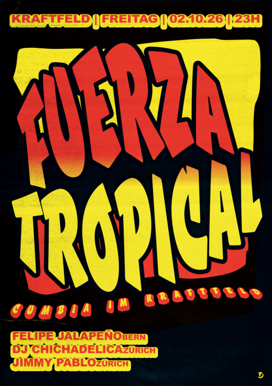 Fuerza Tropical, Felipe Jalapeño, DJ Chichadelica, Jimmy Pablo