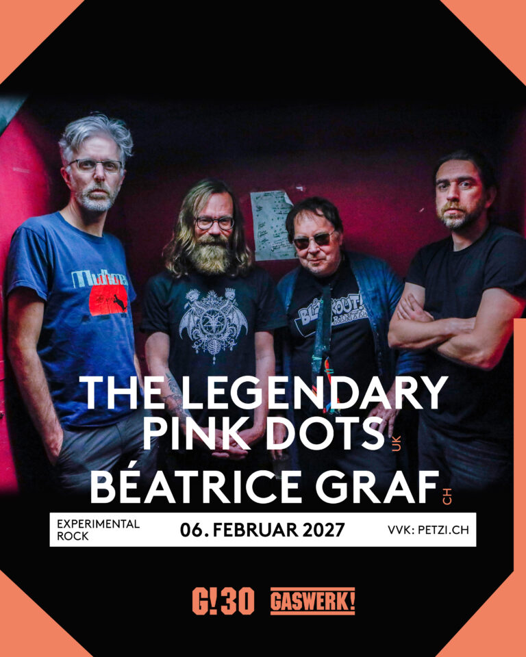 The Legendary Pink Dots (UK) // Béatrice Graf (CH) The Legendary Pink Dots (UK) // Béatrice Graf (CH)